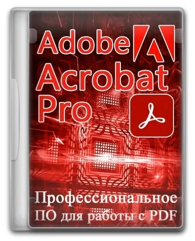 Adobe Acrobat Pro 2024.001.20629 (x32-x64) Portable by 7997