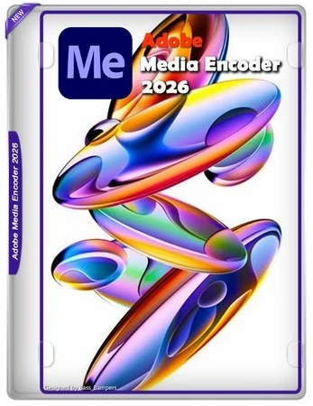Adobe Media Encoder 2026 26.0.2.2 by KpoJIuK