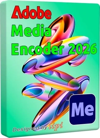 Adobe Media Encoder 2026 26.3.0.78