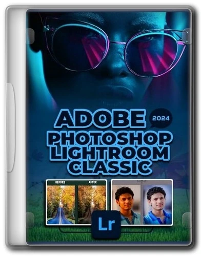 Adobe Photoshop Lightroom Classic 2024 13.3.1.1 (x64) Portable by 7997