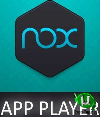 Андроид программы на ПК — Nox App Player 6.6.1.2000