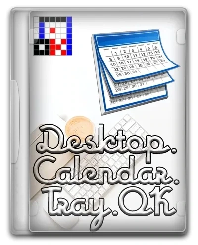 Desktop.Calendar.Tray.OK 4.04 + Portable