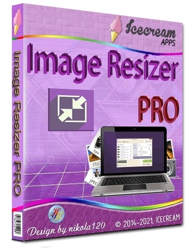 Изменение размера фотографий — Icecream Image Resizer Pro 2.12 RePack (& Portable) by TryRooM