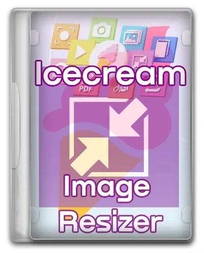 Изменение размеров фото — Icecream Image Resizer Pro 2.14