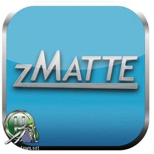 Кейер для видеоредактирования — DFT zMatte 4.0 v6 CE Private build RePack by Team V.R