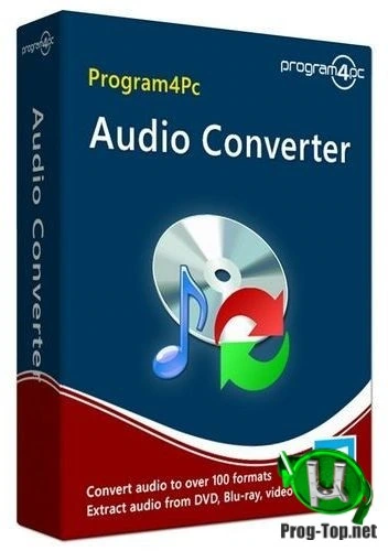 Конвертер аудио — Program4Pc Audio Converter Pro 7.6 RePack (& Portable) by elchupacabra