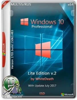 Легкая мультиязычная сборка — Windows 10 Pro Lite Edition x64 15063.483