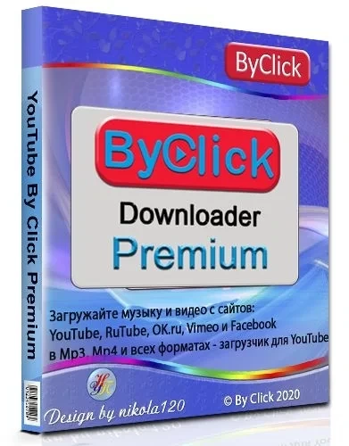 Медиазагрузчик — ByClick Downloader Premium 2.3.25 RePack (& Portable) by Dodakaedr