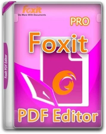 Редактирование и создание PDF документов Foxit PDF Editor Pro Subscription 2026.1.1.36485