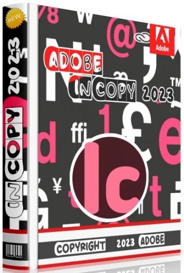 Редактор графических материалов Adobe InCopy 2023 18.4.0.56 by KpoJIuK