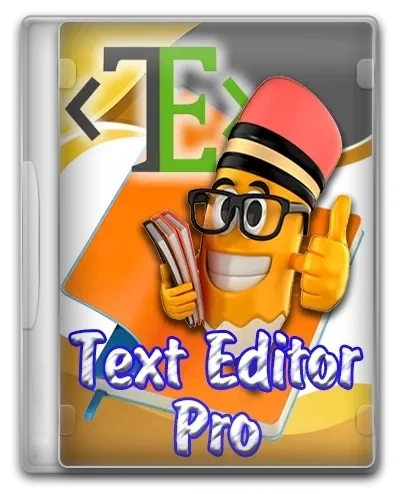 Редактор текста с подсветкой синтаксиса — Text Editor Pro 28.4.2 + Portable + Bonus