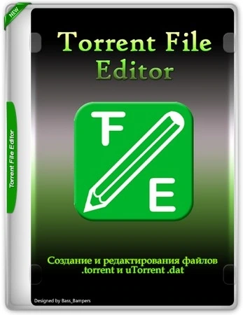 Редактор торрент файлов Torrent File Editor 1.0.3 Portable