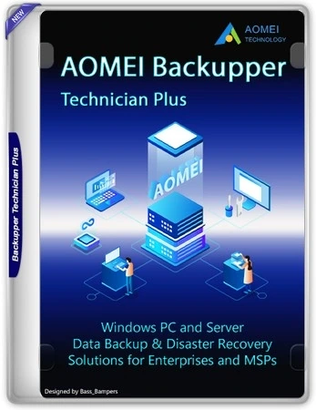 Резервное копирование дисков и системы — AOMEI Backupper Technician Plus 7.4.0 WinPE by Updated Edition