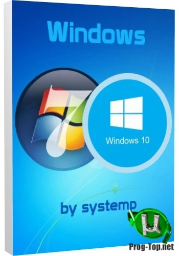 Сборка Windows 7/10 Pro x86-x64 Rus [15.7.2020] by systemp