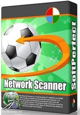 Сканирование IP-адресов в локальной сети — Softperfect Network Scanner 7.1.9 + Portable