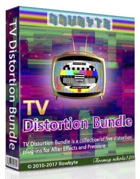 Создание эффектов искажений — Rowbyte TV Distortion Bundle 2.0.7 Repack by TeamVR
