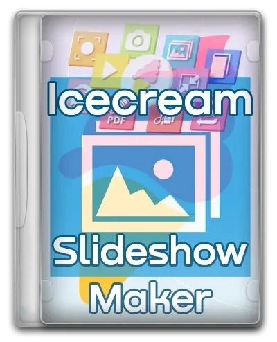 Создание слайд шоу Icecream Slideshow Maker Pro 5.15 by elchupacabra