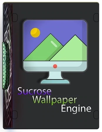 Sucrose Wallpaper Engine 26.6.4.0