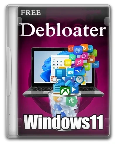 Тонкая настройка Windows 11 Debloater 2.0.5 Portable