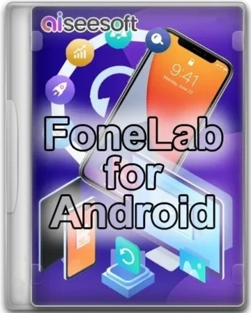 Управление смартфоном с компьютера Aiseesoft FoneLab for Android 5.1.8 by TryRooM