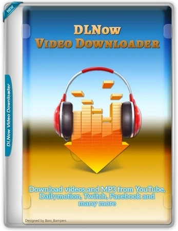 Видеозагрузчик DLNow Video Downloader 1.54.2026.03.05 by elchupacabra