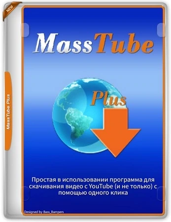 Видеозагрузчик MassTube Ultra 21.6.0.203 by Dodakaedr