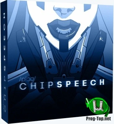 Вокальный синтезатор - Plogue - Chipspeech 1.767 STANDALONE, VSTi, VSTi3, AAX (x64)