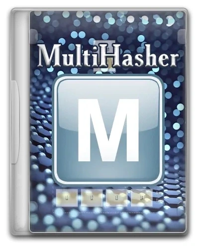 Вычисление контрольных сумм файлов MultiHasher 2.8.2 + Portable