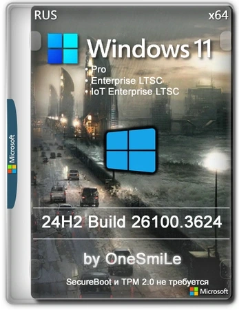 Windows 11 Русская by OneSmiLe 24H2 build 26100.3624